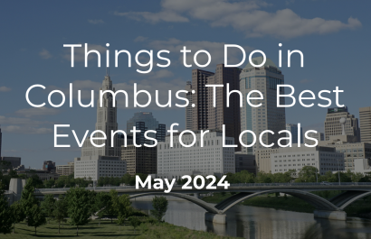 Things to Do in Columbus: May 2024 Events 